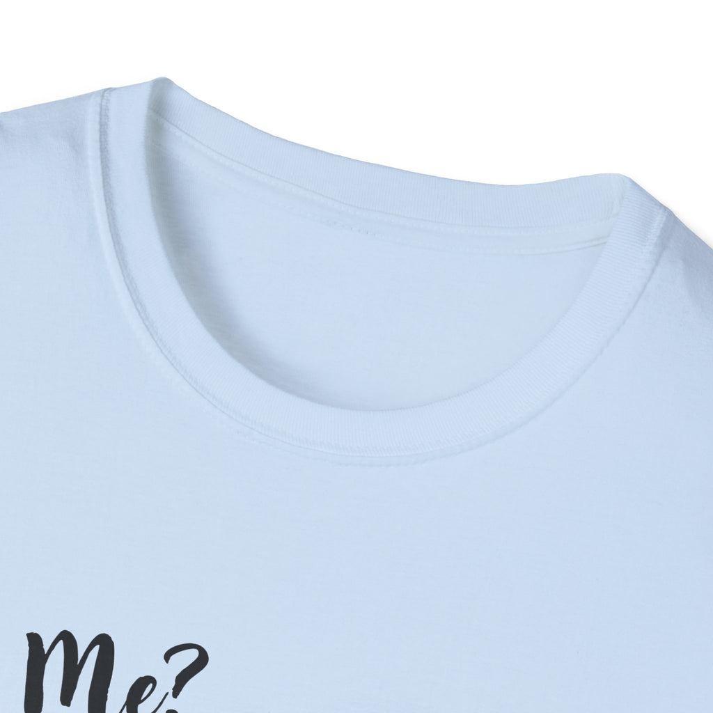Trader T‑Shirt "Me? A Trader? Shut up!" – Funny Stock Market Tee for Traders