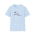 Trader T‑Shirt "Me? A Trader? Shut up!" – Funny Stock Market Tee for Traders
